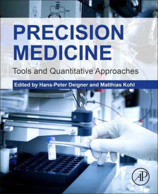 Precision Medicine : Tools and Quantitative Approaches