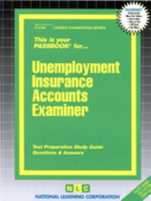 Unemployment Insurance Accounts Examiner : Test Preparation