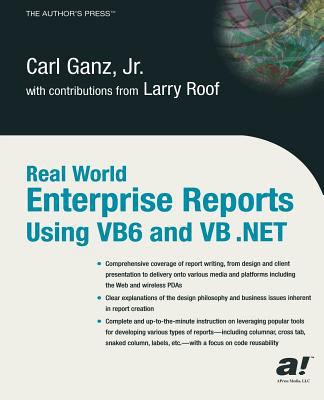 Real World Enterprise Reports Using VB6 and VB . NET