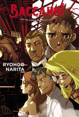 Baccano!, Vol. 2 (light Novel) : 1931 the Grand Punk Railroad: Local