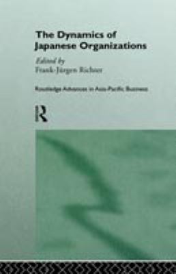 The Dynamics of Japanese Organizations
