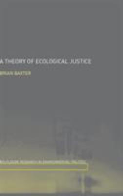 A Theory of Ecological Justice