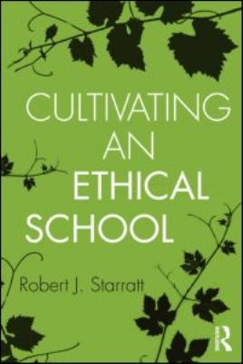 Cultivating an Ethical School