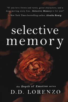 Selective/Memory : Depths of Emotion Book Two