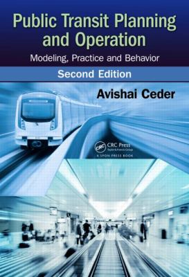 Public Transit Planning and Operation : Theory, Modeling and Practice, Second Edition