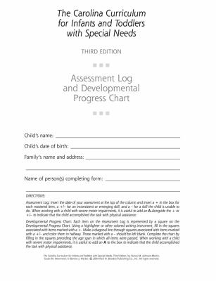 The Carolina Curriculum for Infants and Toddlers with Special Needs - Assessment Log and Developmental Progress Charts