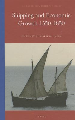 Shipping and Economic Growth 1350-1850