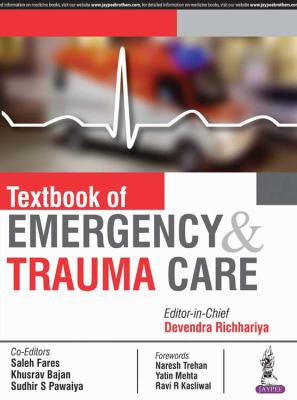 Textbook of Emergency and Trauma Care