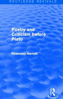 Poetry and Criticism Before Plato (Routledge Revivals)