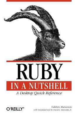 Ruby in a Nutshell : A Desktop Quick Reference