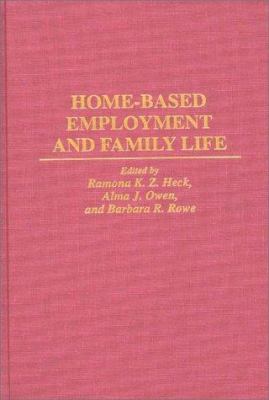 Home-Based Employment and Family Life