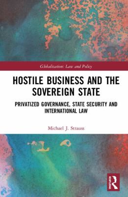 Hostile Business and the Sovereign State