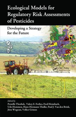 Ecological Models for Regulatory Risk Assessments of Pesticides : Developing a Strategy for the Future