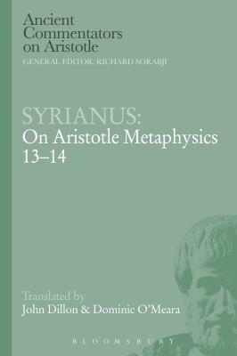 Syrianus: on Aristotle Metaphysics 13-14