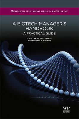A Biotech Manager's Handbook : A Practical Guide