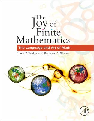 The Joy of Finite Mathematics : The Language and Art of Math
