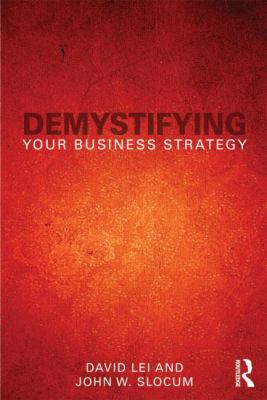 Demystifying Your Business Strategy
