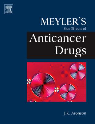 Meyler's Side Effects of Drugs in Cancer and Immunology