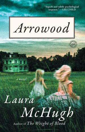 Arrowood : A Novel