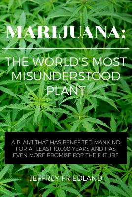 Cannabis : The World's Most Misunderstood Plant