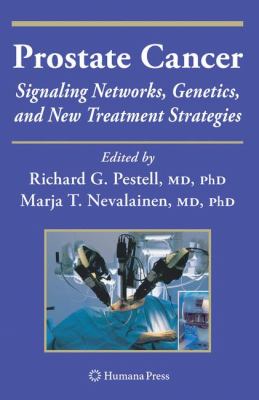 Prostate Cancer : Signaling Networks, Genetics, and New Treatment Strategies