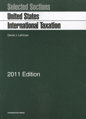 Selected Sections on United States International Taxation 2011