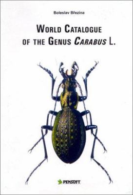 World Catalogue fo the Genus Carabus L