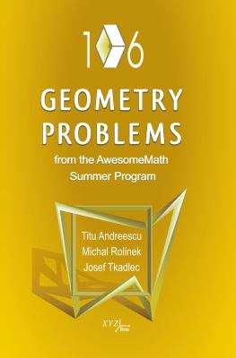 106 Geometry Problems from the AwesomeMath Summer Program