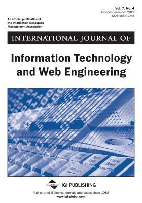 International Journal of Information Technology and Web Engineering, Vol 7 Iss 4