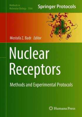Nuclear Receptors : Methods and Experimental Protocols