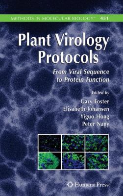 Plant Virology Protocols : From Viral Sequence to Protein Function