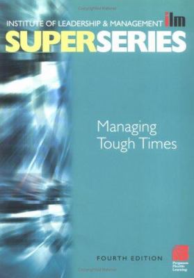 Managing Tough Times Super Series