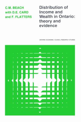 Distribution of Income and Wealth in Ontario : Theory and Evidence
