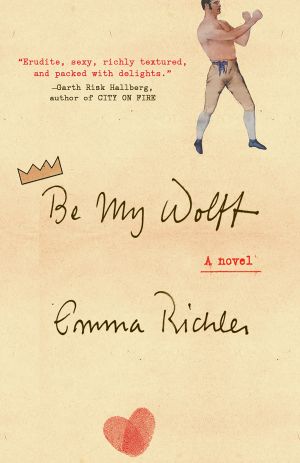 Be My Wolff : A Novel
