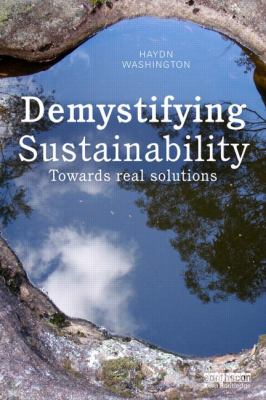 Demystifying Sustainability : Towards Real Solutions