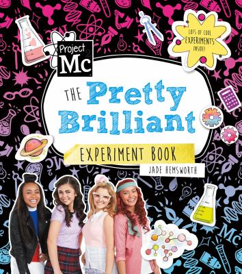 Project Mc2: the Pretty Brilliant Experiment Book