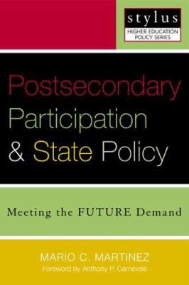 Postsecondary Participation and State Policy : Meeting the Future Demand