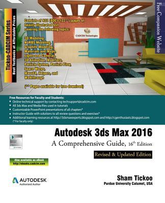 Autodesk 3ds Max 2016 : A Comprehensive Guide, 16th Edition