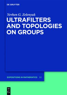 Ultrafilters and Topologies on Groups