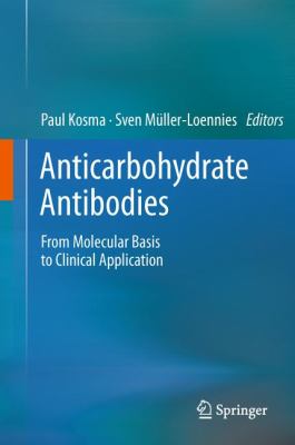 Anticarbohydrate Antibodies : From Molecular Basis to Clinical Application