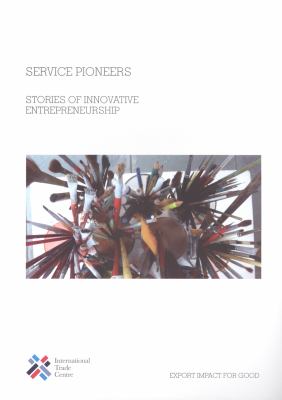 Service Pioneers : Stories of Innovative Entrepreneurship