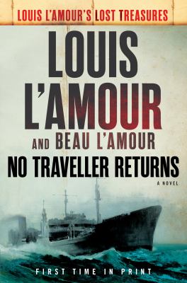 No Traveller Returns (Lost Treasures) : A Novel