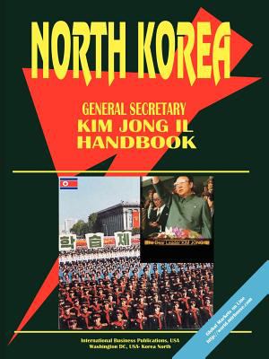 Korea North General Secretary Kim Jong Il Handbook