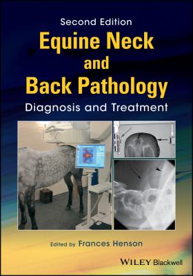 Equine Neck and Back Pathology : Diagnosis and Treatment