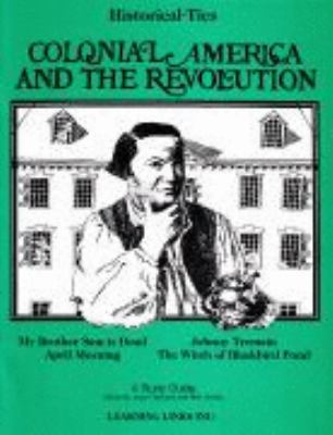 Colonial America and the Revolution : A Study Guide