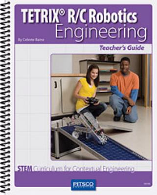 TETRIX R/C Robotics Engineering Teacher's Guide