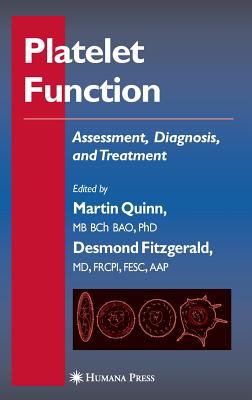 Platelet Function : Assessment, Diagnosis, and Treatment
