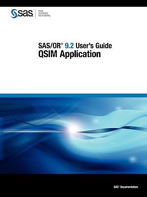 SAS/or 9. 2 User's Guide : QSIM Application