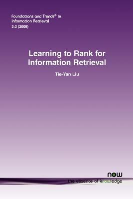 Learning to Rank for Information Retrieval