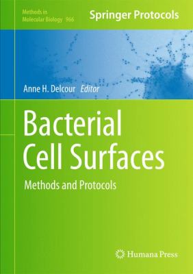 Bacterial Cell Surfaces : Methods and Protocols